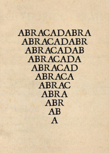 ABRACADABRA、ABRACADABR、ABRACADAB、ABRACADA、ABRACAD、ABRACA、ABRAC、ABRA、ABR、AB、A